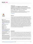 Research paper thumbnail of Instigation of indigenous thermophilic bacterial consortia for enhanced oil recovery from high temperature oil reservoirs