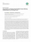 Research paper thumbnail of Al2O3 Particles on Titanium Dental Implant Systems following Sandblasting and Acid-Etching Process