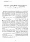 Research paper thumbnail of Application of Fuzzy Rough Temporal approach in Patient Data Management (FRT-PDM)