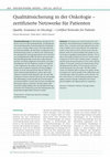 Research paper thumbnail of Qualitätssicherung in der Onkologie - zertifizierte Netzwerke für Patienten Quality Assurance in Oncology - Certified Networks for Patients