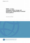 Research paper thumbnail of REDD+ in India: managing carbon storage and biodiversity safeguarding in national forest politics?