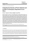 Research paper thumbnail of Estimating the intensity of ward admission and its effect on emergency department access block