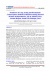 Research paper thumbnail of Predictors of Long Acting and Permanents Contraceptive Methods Utilization among Married Women of Reproductive Age in Adama Town, Oromia Region, South East Ethiopia, 2014