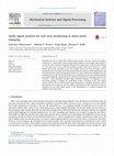 Research paper thumbnail of Audio signal analysis for tool wear monitoring in sheet metal stamping