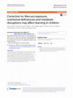 Research paper thumbnail of Correction to: Mercury exposure, nutritional deficiencies and metabolic disruptions may affect learning in children