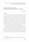 Research paper thumbnail of Singapore Oral History, Liu Kang, And the Making of Nanyang Art History in Singapore