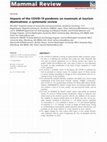 Research paper thumbnail of Impacts of the COVID‐19 pandemic on mammals at tourism destinations: a systematic review