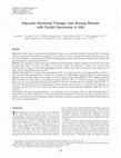 Research paper thumbnail of Adjuvant Hormonal Therapy Use Among Women with Ductal Carcinoma In Situ