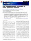 Research paper thumbnail of Fiber Bragg grating-based thermometer for drill bit temperature monitoring