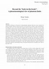 Research paper thumbnail of Beyond the “body-in-the-brain”: A phenomenological view of phantom limbs