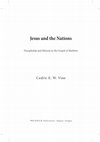 Research paper thumbnail of Jesus and the Nations: Discipleship and Mission in the Gospel of Matthew (Eugene, Oreg.: Pickwick, 2022)