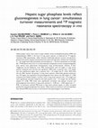 Research paper thumbnail of Hepatic sugar phosphate levels reflect gluconeogenesis in lung cancer: simultaneous turnover measurements and 31P magnetic resonance spectroscopy in vivo