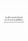 Research paper thumbnail of La Revisoría Fiscal en el sector público: una nueva forma de control fiscal