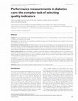 Research paper thumbnail of Performance measurements in diabetes care: the complex task of selecting quality indicators