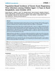 Research paper thumbnail of Population-Based Incidence of Severe Acute Respiratory Virus Infections among Children Aged <5 Years in Rural Bangladesh, June–October 2010