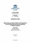 Research paper thumbnail of Monitoring Job Search Effort with Hyperbolic Time Preferences and Non-Compliance: A Welfare Analysis