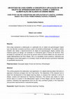 Research paper thumbnail of Um Estudo De Caso Sobre a Concepção e Aplicação De Um Objeto De Aprendizagem Digital Sobre a Temática Alimentação Em Alunos Do Ensino Médio