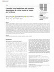 Research paper thumbnail of Cannabis based medicines and cannabis dependence: A critical review of issues and evidence