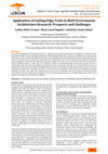 Research paper thumbnail of Application of Cutting-Edge Tools in Built Environment Architecture Research: Prospects and Challenges