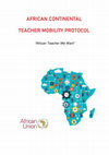 Research paper thumbnail of African Continental Teacher Mobility Protocol