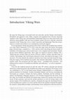 Research paper thumbnail of Kjesrud, Karoline & Iversen, Frode (2021). Introduction: Viking Wars. Viking Special Volume 1, pp. 9–12.