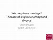 Research paper thumbnail of Who regulates marriage? The case of religious marriage and divorce