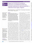 Research paper thumbnail of Impact of COVID-19 lockdown measures on institutional delivery, neonatal admissions and prematurity: a reflection from Lagos, Nigeria