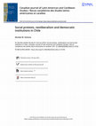 Research paper thumbnail of Social protests, neoliberalism and democratic institutions in Chile