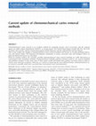 Research paper thumbnail of Current update of chemomechanical caries removal methods