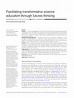 Research paper thumbnail of Facilitating transformative science education through futures thinking