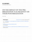 Research paper thumbnail of ON THE IMPACT OF THE PRE-IRRADIATION TLDs READOUT ON THEIR POST-IRRADIATION GLOW CURVES