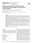 Research paper thumbnail of Budget impact analysis of extended half-life recombinant factor IX (rFIXFc) in the treatment of haemophilia B