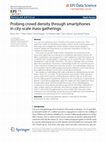 Research paper thumbnail of Probing crowd density through smartphones in city-scale mass gatherings