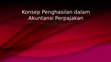 Research paper thumbnail of Ppt konsep dasar penghasilan akuntansi pajak