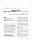 Research paper thumbnail of A Global Conversation: Reflections from the First World Congress on Undergraduate Research