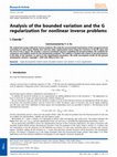 Research paper thumbnail of Analysis of the bounded variation and the G regularization for nonlinear inverse problems