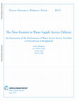 Research paper thumbnail of The Next Frontier in Water Supply Service Delivery: An Assessment of the Performance of Water Sector Service Providers in Pourashavas in Bangladesh