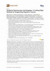 Research paper thumbnail of Terahertz Spectroscopy and Imaging: A Cutting-Edge Method for Diagnosing Digestive Cancers