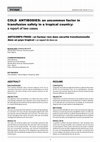 Research paper thumbnail of Cold Antibodies: An uncommon factor in transfusion safety in a tropical country: a report of two cases