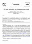 Research paper thumbnail of Ant colony algorithm for the shortest loop design problem