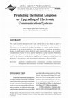 Research paper thumbnail of Predicting the Initial Adoption of Upgrading of Electronic Communication Systems