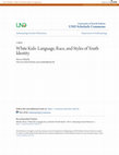 Research paper thumbnail of White Kids: Language, Race, and Styles of Youth Identity - By Mary Bucholtz