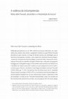 Research paper thumbnail of A violência da (in)compreensão Notas sobre Foucault, psicanálise e a interpretação da loucura 1