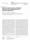 Research paper thumbnail of Space, Social Perception, and Mental Disorders: Phenomenological and Empirical Approaches