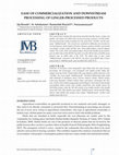 Research paper thumbnail of Ease of Commercialization and Downstream Processing of Ginger-Processed Products