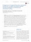 Research paper thumbnail of Comparison of marginal bone loss and patient satisfaction in single and double-implant assisted mandibular overdenture by immediate loading