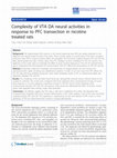 Research paper thumbnail of Complexity of VTA DA neural activities in response to PFC transection in nicotine treated rats