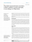 Research paper thumbnail of Choroidal neovascularization secondary to Best&rsquo;s vitelliform macular dystrophy in two siblings of a Malay family