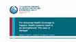 Research paper thumbnail of For Universal Health Coverage to happen, health systems need to be strengthened: The case of Senegal