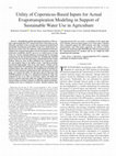 Research paper thumbnail of Utility of Copernicus-Based Inputs for Actual Evapotranspiration Modeling in Support of Sustainable Water Use in Agriculture